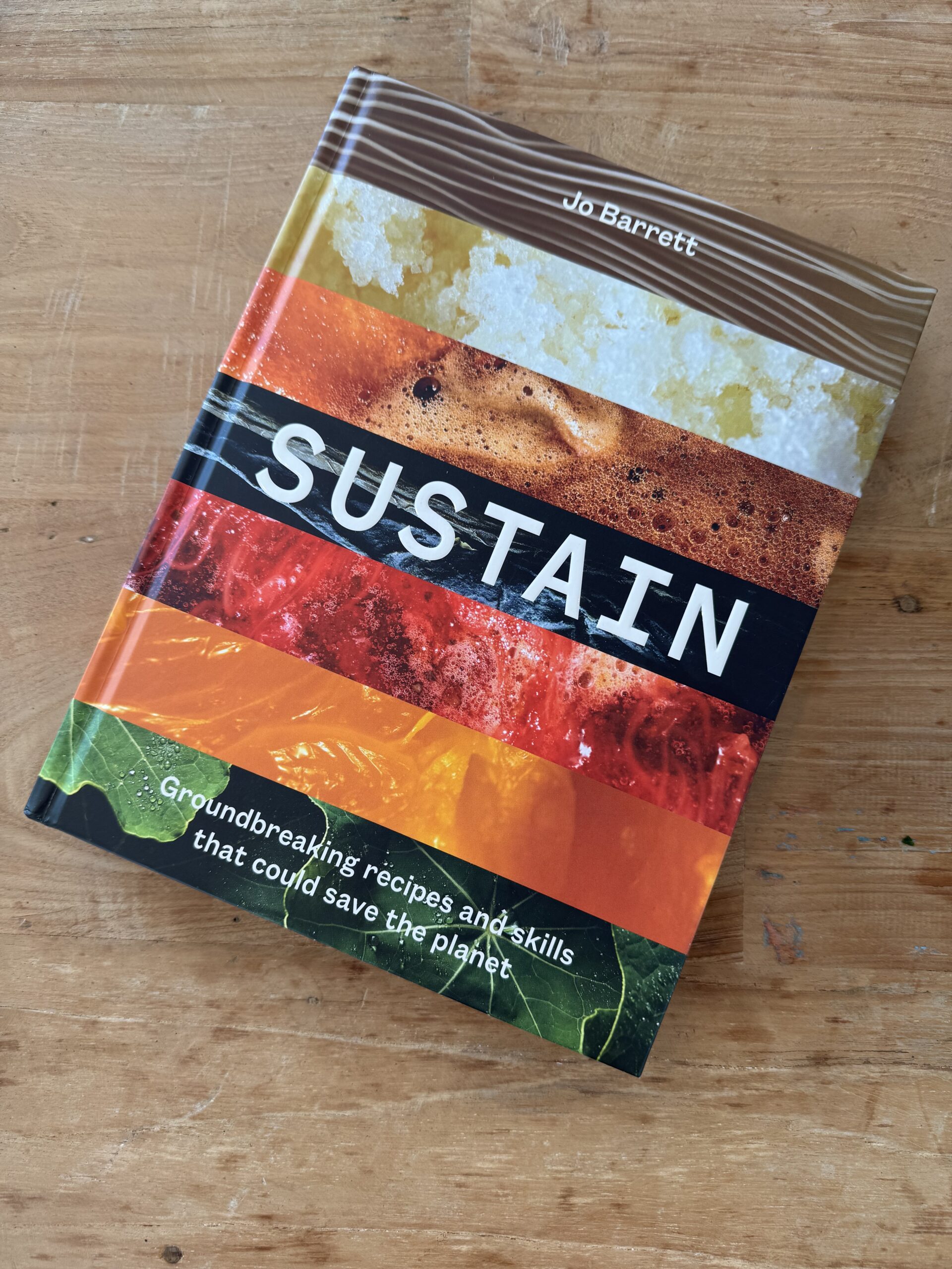 Sustain Cookbook Review: Sustainable Cooking by Jo Barrett